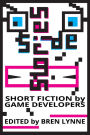 Side Stories: Short Fiction by Game Developers