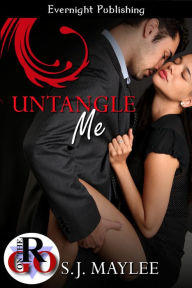 Title: Untangle Me, Author: S.J. Maylee