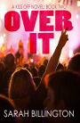 Over It (Kiss Off Series #2)