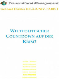 Title: Weltpolitischer Countdown auf der Krim, Author: Gebhard Deißler