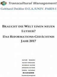 Title: Braucht die Welt einen neuen Luther?, Author: Gebhard Deißler