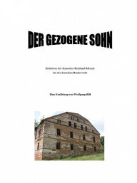 Title: Der gezogene Sohn, Author: Wolfgang Rill