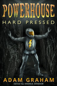Title: Powerhouse Hard Pressed, Author: Adam Graham