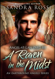 A Raven In The Midst: Angel-at-Law 3