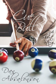 Title: Cue Bull, Author: Dan Absalonson