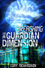Breaching The Guardian Dimension