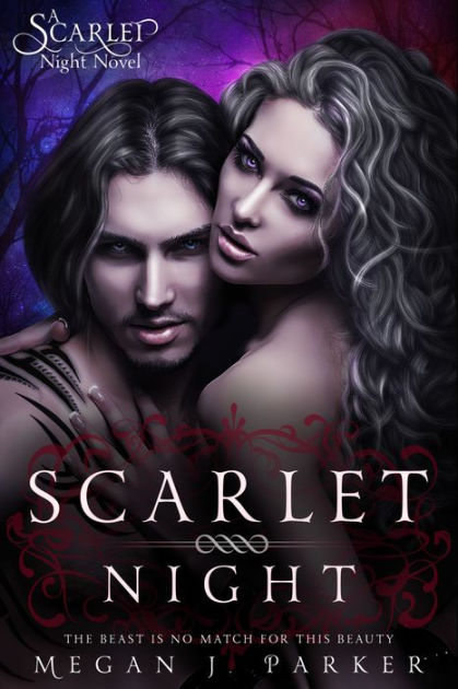 Scarlet Night By Megan J Parker Nook Book Ebook Barnes And Noble® 4660