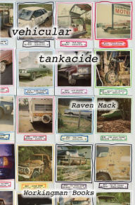 Title: Vehicular Tankacide, Author: Raven Mack