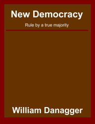 Title: New Democracy, Author: William Danagger