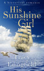 His Sunshine Girl, an Historical Romance