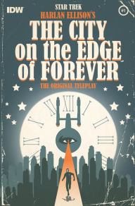 Title: Star Trek: Harlan Ellison's The City on the Edge of Forever #1, Author: Harlan Ellison