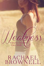 Weakness: Ethan's Novella (Holding On, #3)