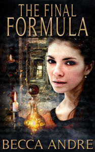 Title: The Final Formula (The Final Formula Series, Book 1), Author: Becca Andre