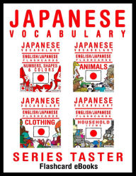 Title: Learn Japanese Vocabulary: Series Taster - English/Japanese Flashcards, Author: Flashcard Ebooks