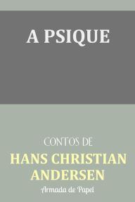 Title: A Psique, Author: Armada de Papel