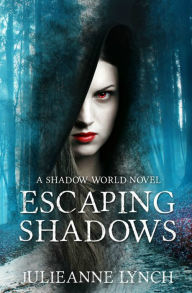 Escaping Shadows