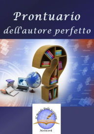 Title: Prontuario dell'autore perfetto, Author: Il Mondo dello Scrittore