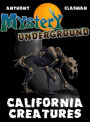 Mystery Underground: California Creatures (A Collection of Scary Short Stories)