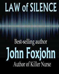 Title: Law of Silence, Author: John Foxjohn