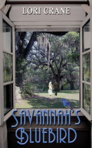 Title: Savannah's Bluebird, Author: Lori Crane