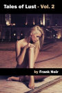Tales of Lust: Vol. 2