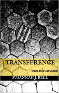 Title: Transference (First in the Fleet Quintet), Author: Susannah J. Bell
