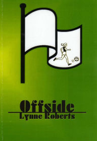 Title: Offside, Author: Lynne Roberts