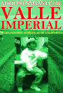 Valle Imperial: Trabajadores Agrícolas de California