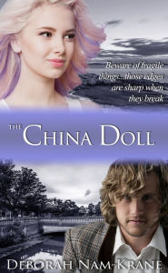 Title: The China Doll, Author: Deborah Nam-Krane