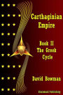 Carthaginian Empire: Book 2 - The Greek Cycle