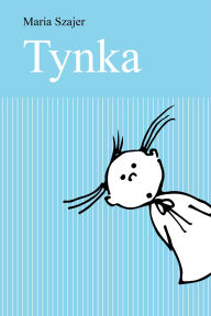 Title: Tynka, Author: Maria Szajer
