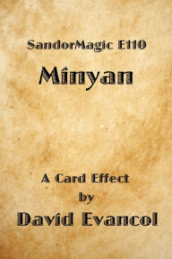Title: SandorMagic E110: Minyan, Author: David Evancol