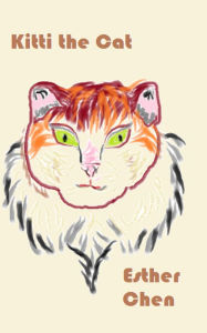 Title: Kitti The Cat, Author: Esther Chen