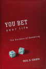 You Bet Your Life: The Burdens of Gambling