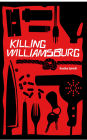 Killing Williamsburg
