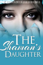 The Shaman's Daughter: An Asian Erotica Short Story