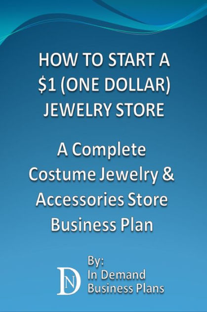 small jewelry store business plan small jewelry store business plan
