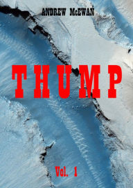 Title: THUMP vol. 1, Author: Andrew McEwan