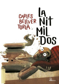 Title: La nit mil dos, Author: Carles Bellver Torlà
