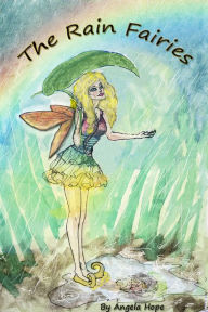 Title: The Rain Fairies, Author: Angela Hope