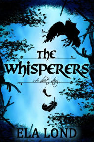 Title: The Whisperers, Author: Ela Lond