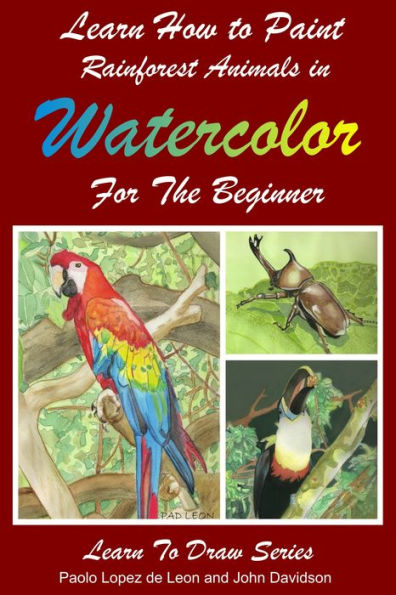 Learn How to Paint Rainforest Animals In Watercolor For The Beginner