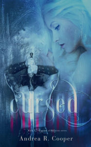 Title: Cursed, Author: Andrea R. Cooper