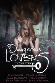 Title: Dangerous Lovers, Author: Becca Vincenza