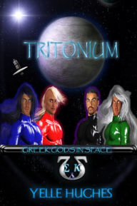 Title: Tritonium, Author: Yelle Hughes