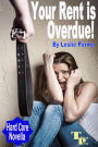 Your Rent is Overdue!