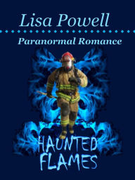 Title: Haunted Flames, Author: Lisa Powell