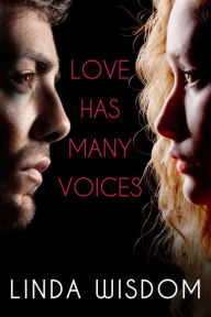 Title: Love Has Many Voices, Author: Linda Wisdom
