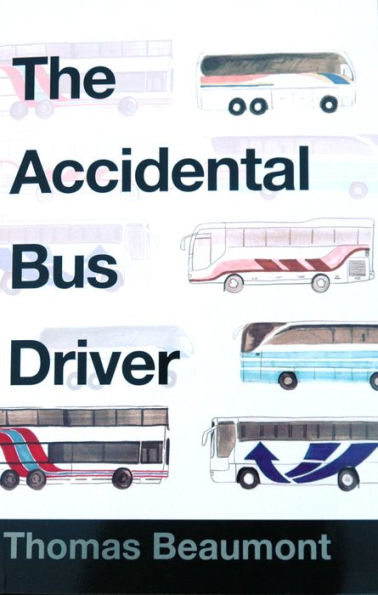 The Accidental Bus Driver