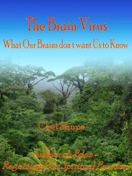 Title: The Brain Virus, Author: Chet Shupe